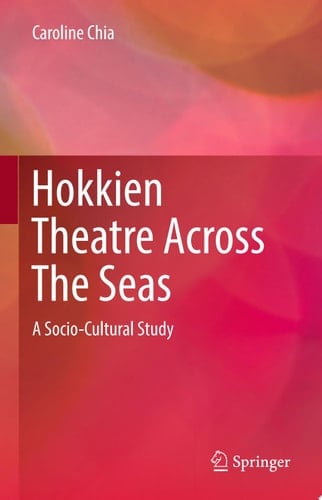 Hokkien Theatre Across The Seas