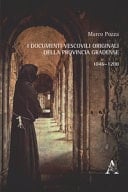 I documenti vescovili originali della provincia gradense 1046-1200