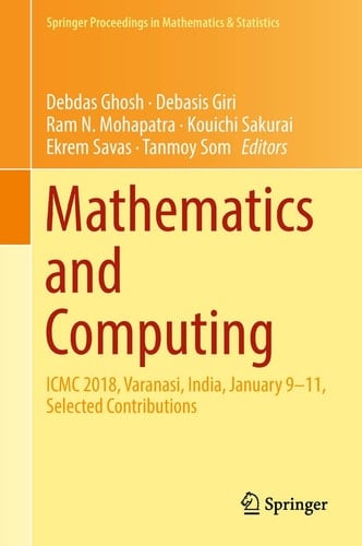 Mathematics and Computing ICMC 2018, Varanasi, India, January 9-11, Selected Contributions