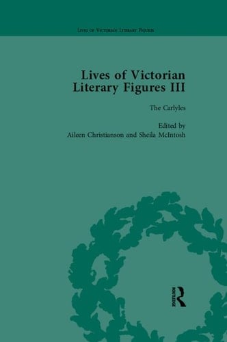 Lives of Victorian Literary Figures, Part III, Volume 2