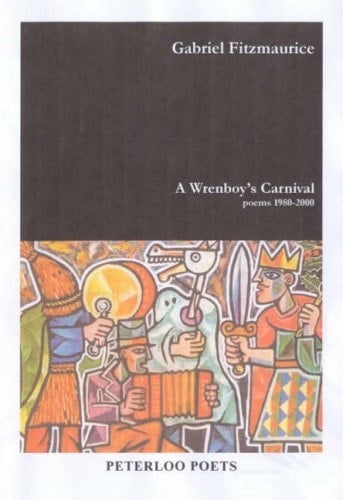 A Wrenboy's Carnival: Poems 1980-2000
