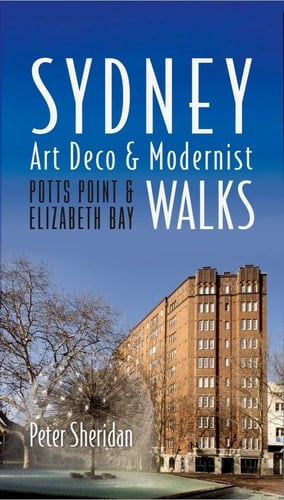 Sydney Art Deco and Modernist Walks Potts Point and Elizabeth Bay