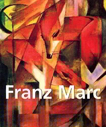 Franz Marc (1880-1916)