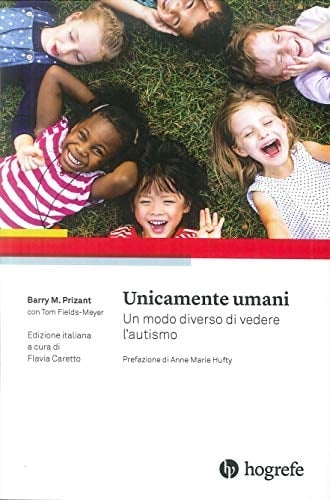 Unicamente umani. Un modo diverso di vedere l'autismo