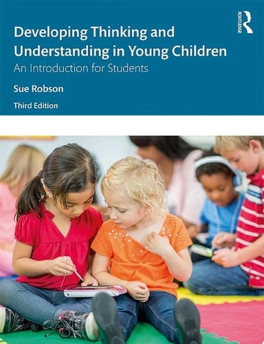 Developing Thinking and Understanding in Young Children