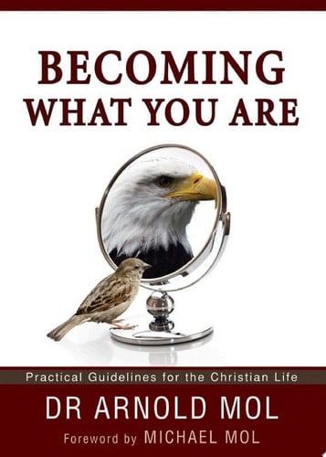 Becoming What You Are (eBook) Practical Guidelines for the Christian Life