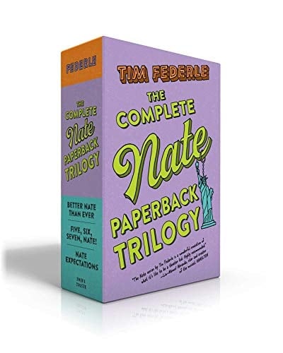 The Complete Nate Paperback Trilogy (Boxed Set) Better Nate Than Ever; Five, Six, Seven, Nate!; Nate Expectations