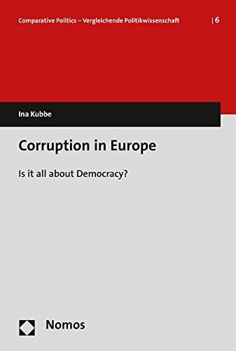 Corruption in Europe Is it All about Democracy?