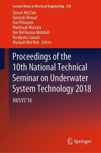 Proceedings of the 10th National Technical Seminar on Underwater System Technology 2018 NUSYS'18