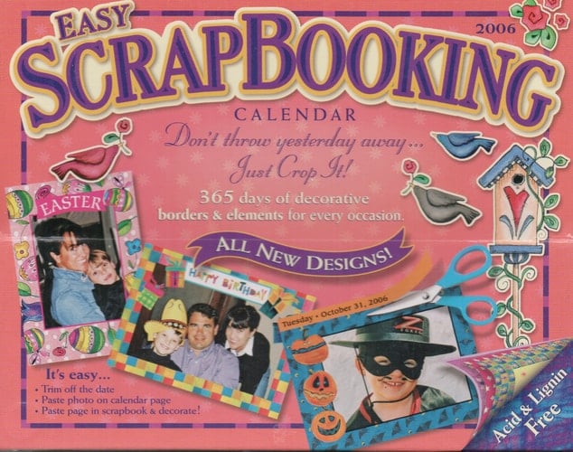 2006 Easy Scrapbooking Calendar