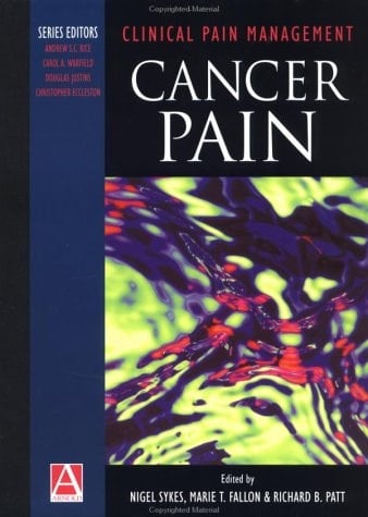 Clinical Pain Management: Cancer Pain