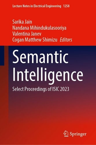 Semantic Intelligence Select Proceedings of ISIC 2023