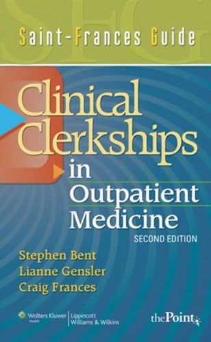 Saint-Frances Guide: Clinical Clerkships in Outpatient Medicine