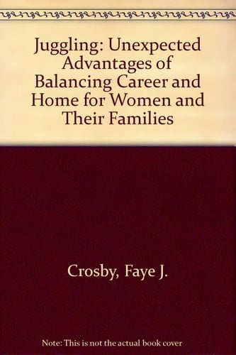 Juggling The Unexpected Advantages of Balancing Career and Home for Women and Their Families