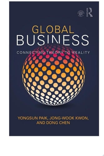Global Business Connecting Theory to Reality
