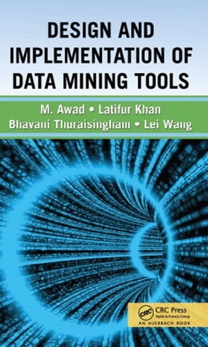 Design and Implementation of Data Mining Tools