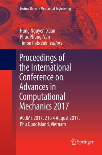 Proceedings of the International Conference on Advances in Computational Mechanics 2017 ACOME 2017, 2 to 4 August 2017, Phu Quoc Island, Vietnam
