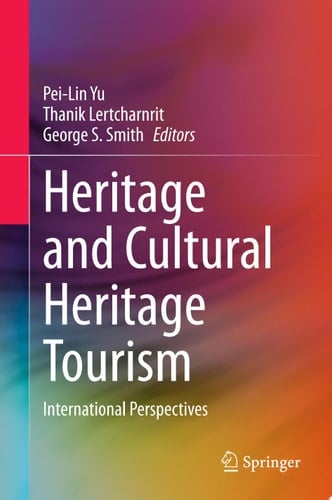 Heritage and Cultural Heritage Tourism