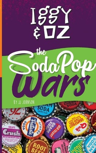 Iggy & Oz The Soda Pop Wars: The Soda Pop Wars