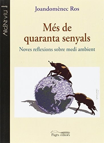 Més de quaranta senyals noves reflexions sobre medi ambient