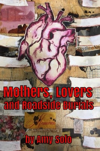Mothers, Lovers and Roadside Burials