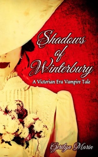 Shadows of Winterbury A Victorian Era Vampire Tale