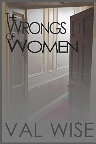 The Wrongs of Women