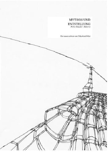 Mythos und Entstellung Peter Stauder, Malerei