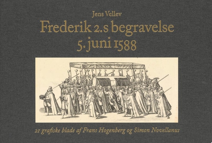 Frederik 2.s begravelse 5. juni 1588