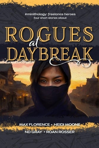 Rogues at Daybreak