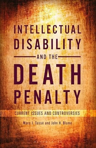 Intellectual Disability and the Death Penalty Current Issues and Controversies