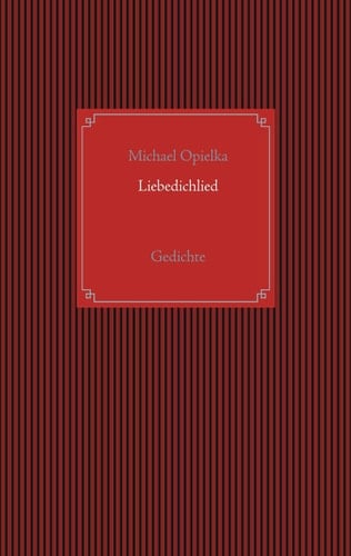 Liebedichlied Gedichte