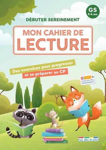 Mon cahier de lecture GS Des exercices pour progresser et se préparer sereinement au CP