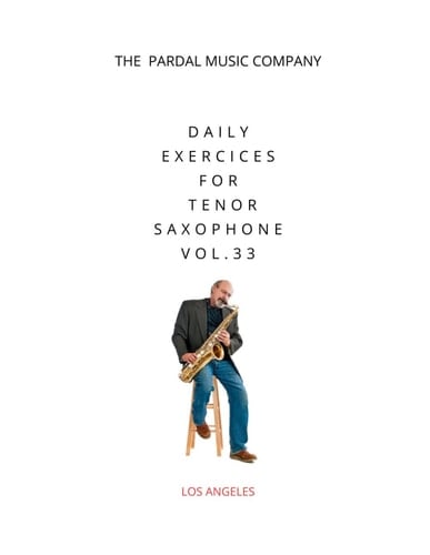 Daily Exercices For Tenor Saxophone Vol.33 Los Angeles