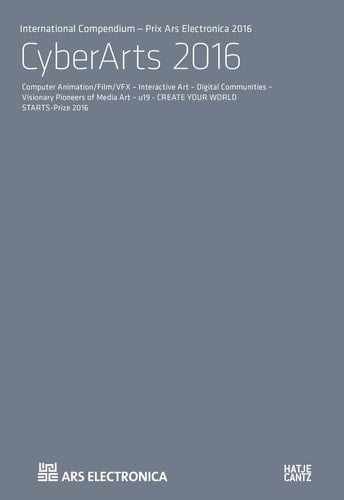 CyberArts 2016 International Compendium Prix Ars Electronica