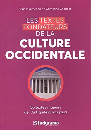 Les textes fondateurs de la culture occidentale