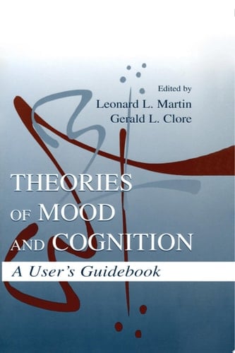 Theories of Mood and Cognition A User's Guidebook