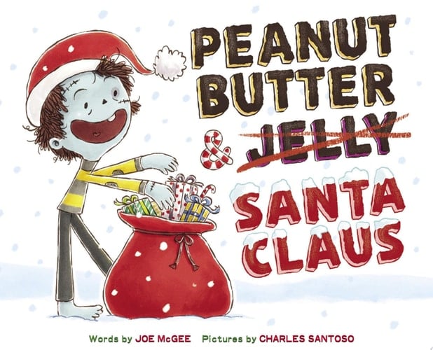 Peanut Butter & Santa Claus A Zombie Culinary Tale