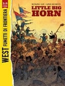 Little Big Horn/Jim Bridger. West. Fumetti di frontiera