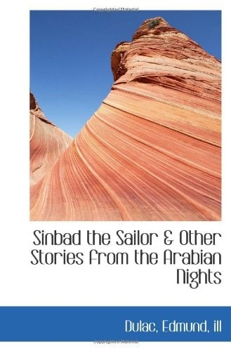 Sinbad the Sailor & Other Stories from the Arabian Nights