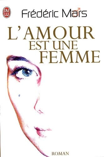 L'amour est une femme roman