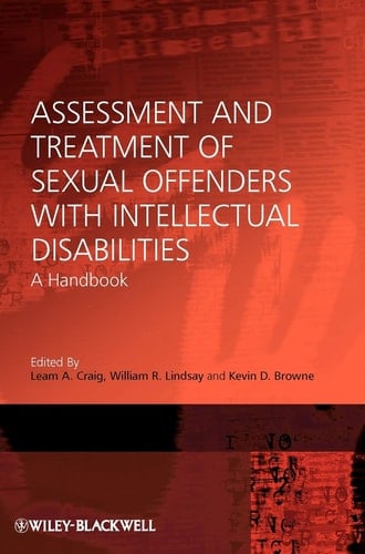 Assessment and Treatment of Sexual Offenders with Intellectual Disabilities A Handbook