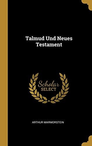 Talmud Und Neues Testament