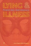 Lying and Illness: Power and Performance