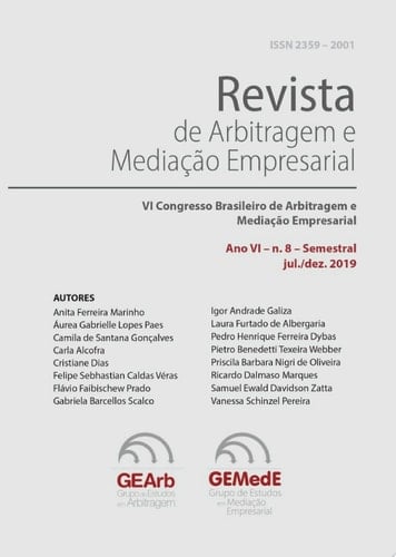 Revista de Arbitragem e Mediação Empresarial VI Congresso Brasileiro de Arbitragem e Mediação Empresarial- CBAME