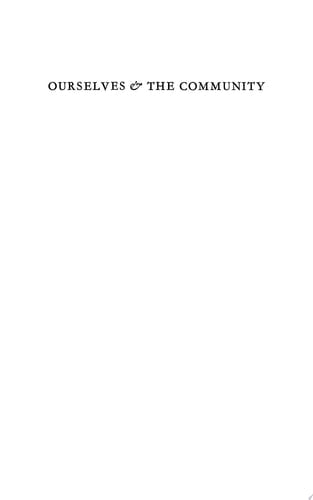 Ourselves and the Community