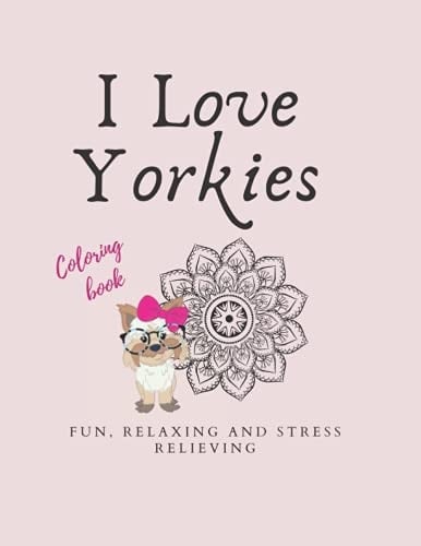 I love yorkies (Coloring with love)