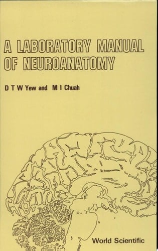 A Laboratory Manual of Neuroanatomy