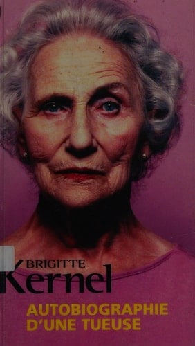 Autobiographie d'une tueuse