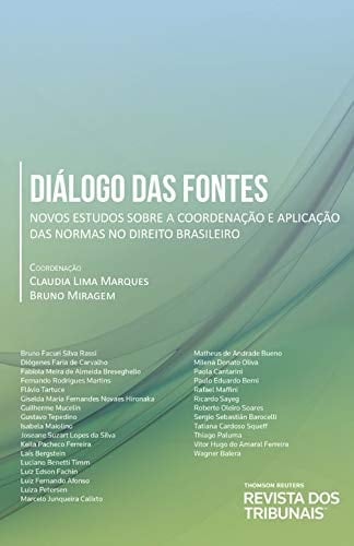 Diálogo das fontes novos estudos sobre a coordenação e aplicação das normas no direito brasileiro